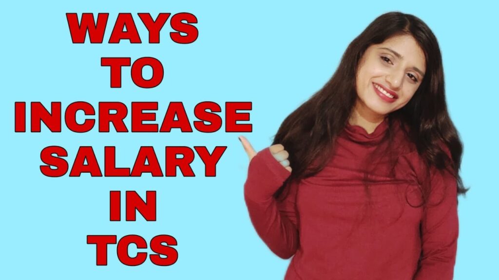 Tips to Get a Higher Salary at TCS